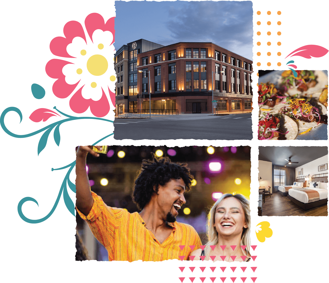 A collage showing a brick hotel or building, a colorful food dish (tacos), a joyful couple dancing, and a bright hotel room, framed by decorative floral graphics.